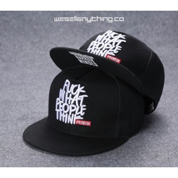FUCK WHAT PEOPLE THINK SNAPBACK CAP